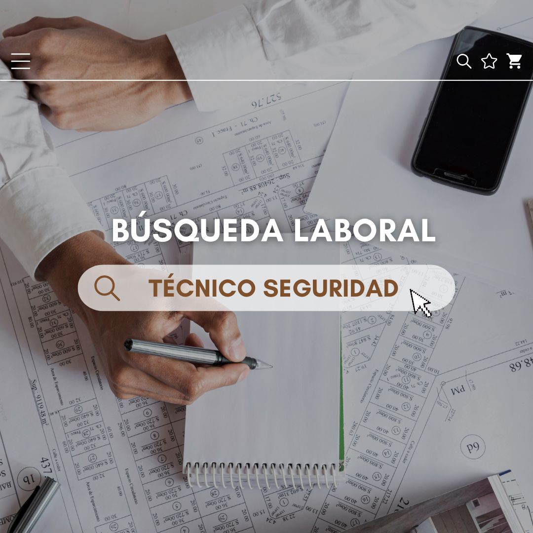 Oferta laboral - Técnico Seguridad